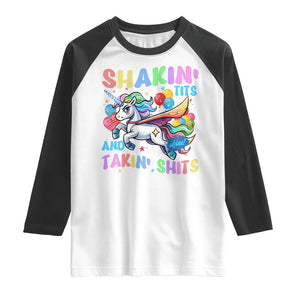 Shakin' Tits and Takin' Shits Raglan Shirt Naughty Funny Unhinged Unicorn TS10 White Black Print Your Wear