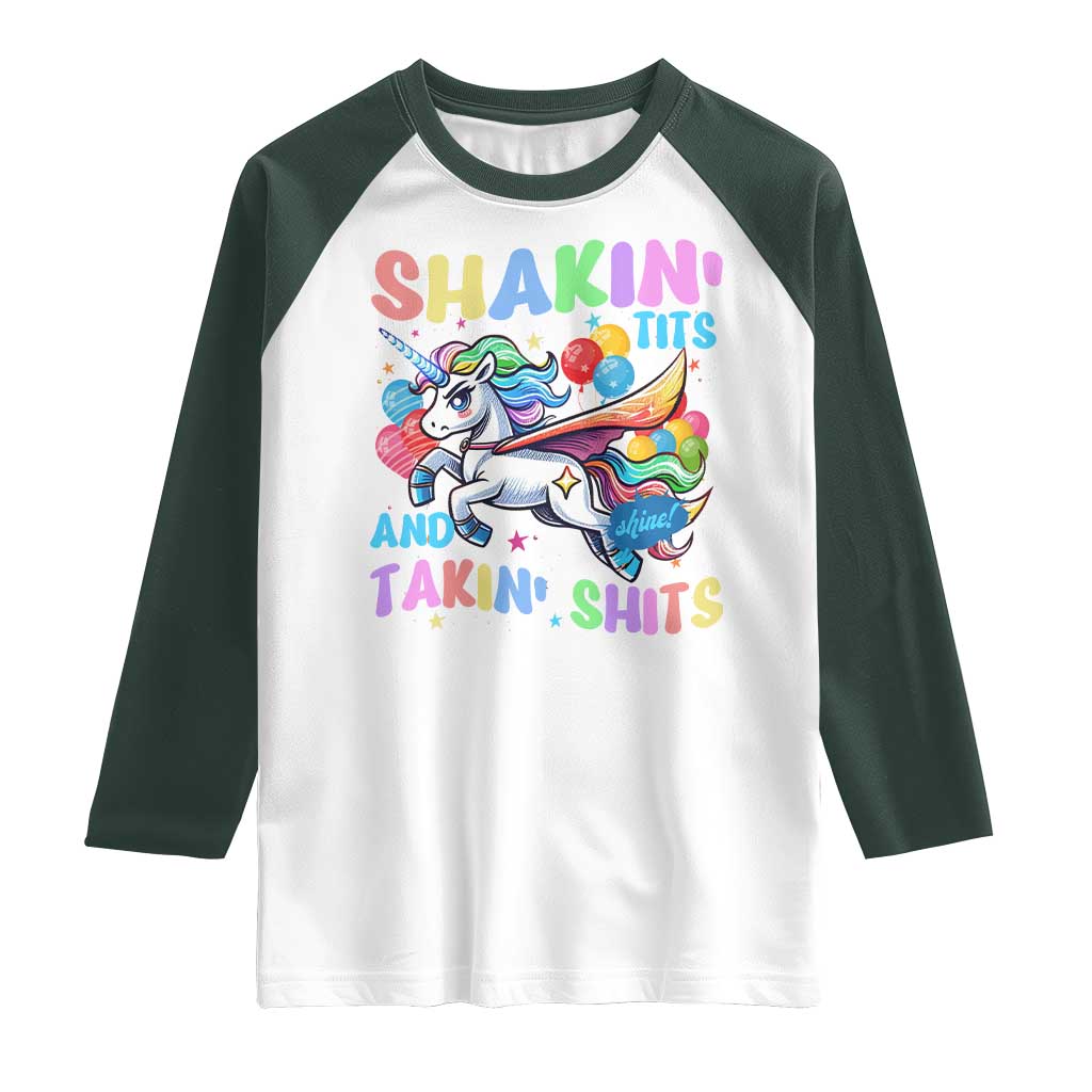 Shakin' Tits and Takin' Shits Raglan Shirt Naughty Funny Unhinged Unicorn TS10 White Dark Forest Green Print Your Wear