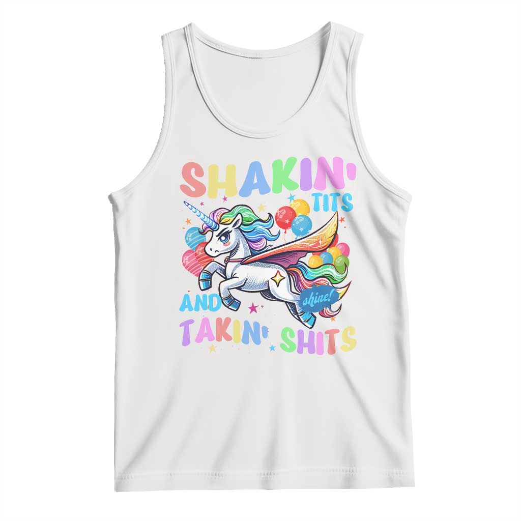 Shakin' Tits and Takin' Shits Tank Top Naughty Funny Unhinged Unicorn TS10 White Print Your Wear
