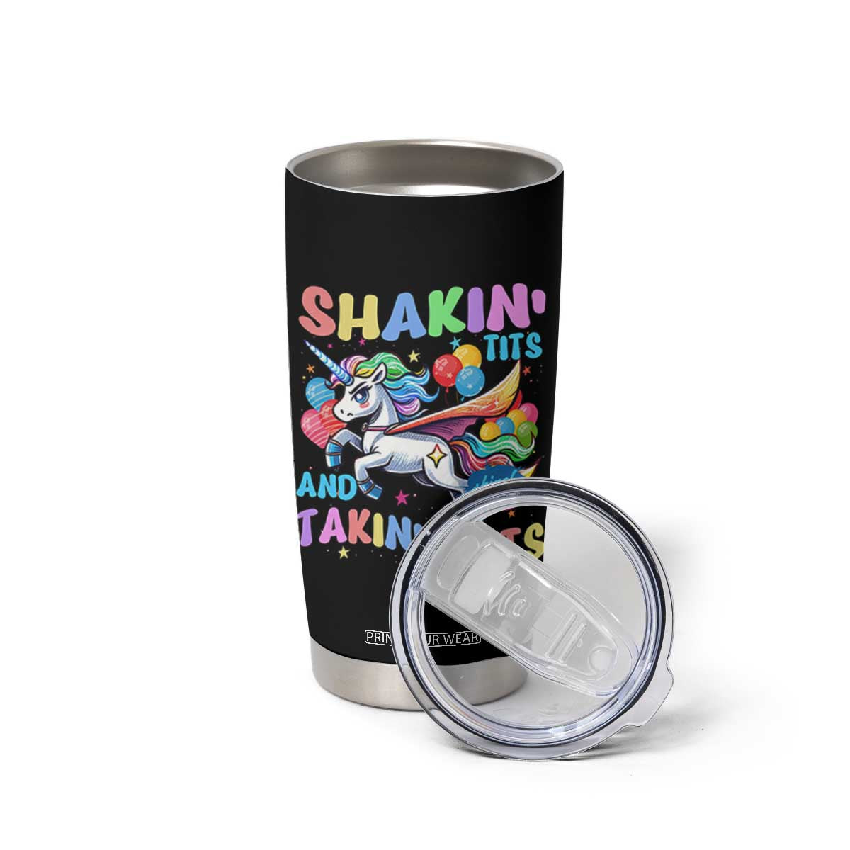 Shakin' Tits and Takin' Shits Tumbler Cup Naughty Funny Unhinged Unicorn TS10 Print Your Wear