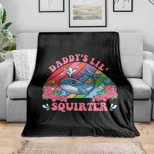 Funny Daddy's Lil Squirter Inappropriate Embarrassing Throw Blanket TS10 Print Your Wear