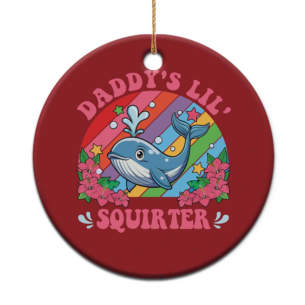 Funny Daddy's Lil Squirter Inappropriate Embarrassing Christmas Ornament TS10 Print Your Wear