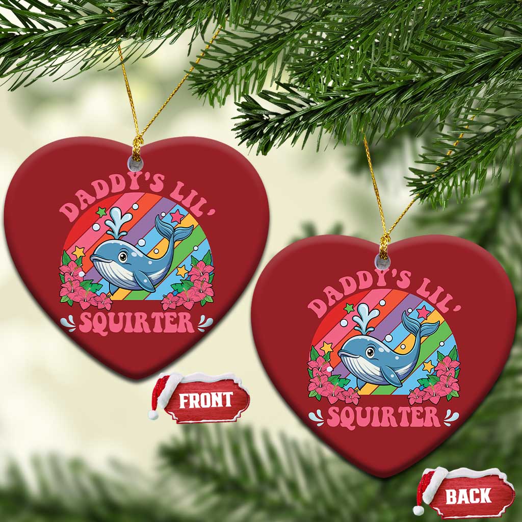 Funny Daddy's Lil Squirter Inappropriate Embarrassing Christmas Ornament TS10 Heart Red Print Your Wear