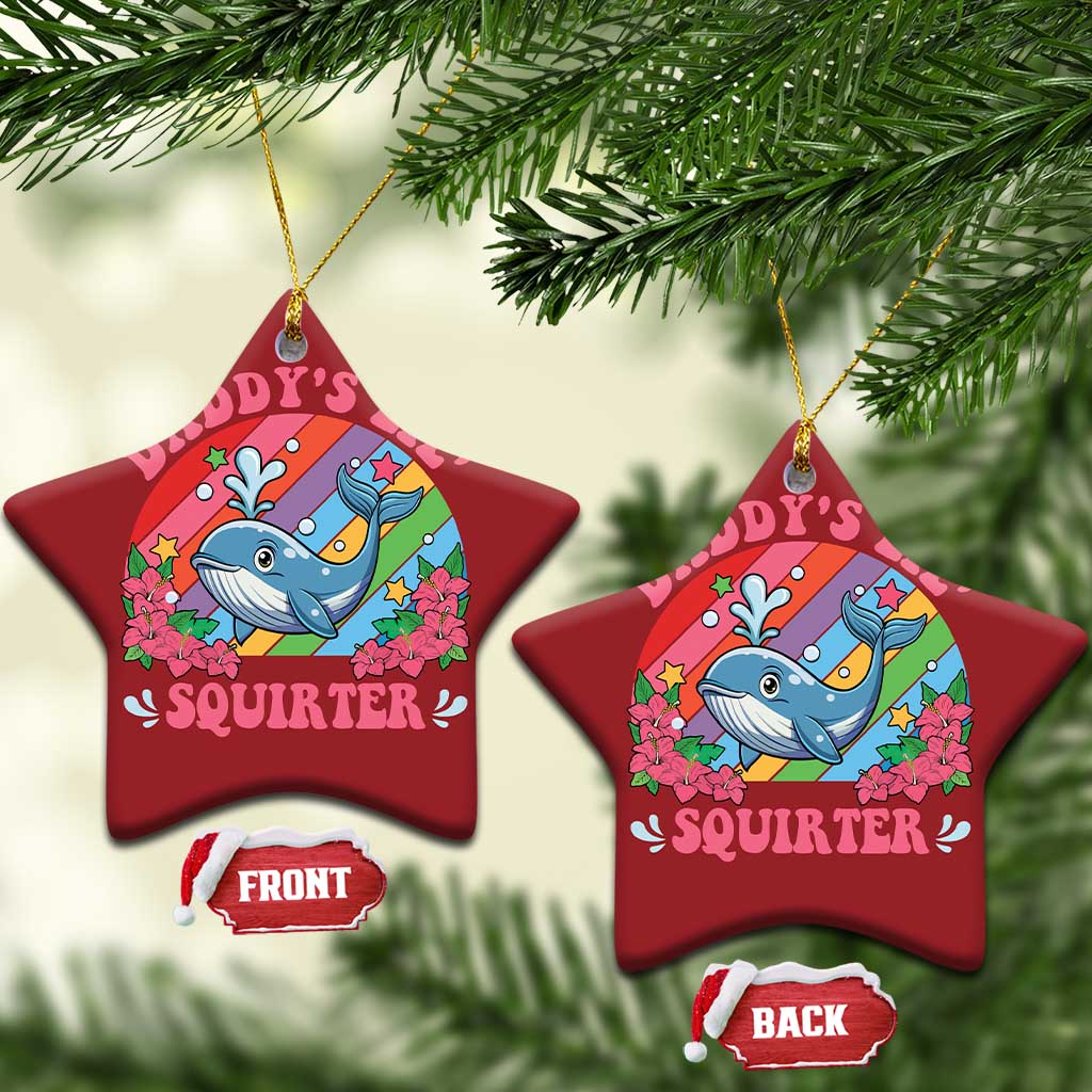 Funny Daddy's Lil Squirter Inappropriate Embarrassing Christmas Ornament TS10 Star Red Print Your Wear
