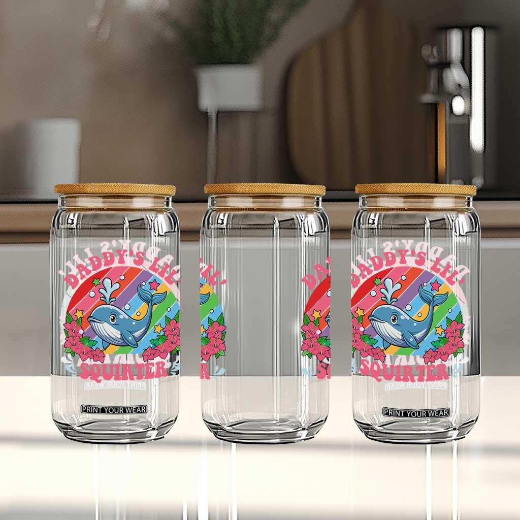 Funny Daddy's Lil Squirter Inappropriate Embarrassing Glass Can TS10 Print Your Wear