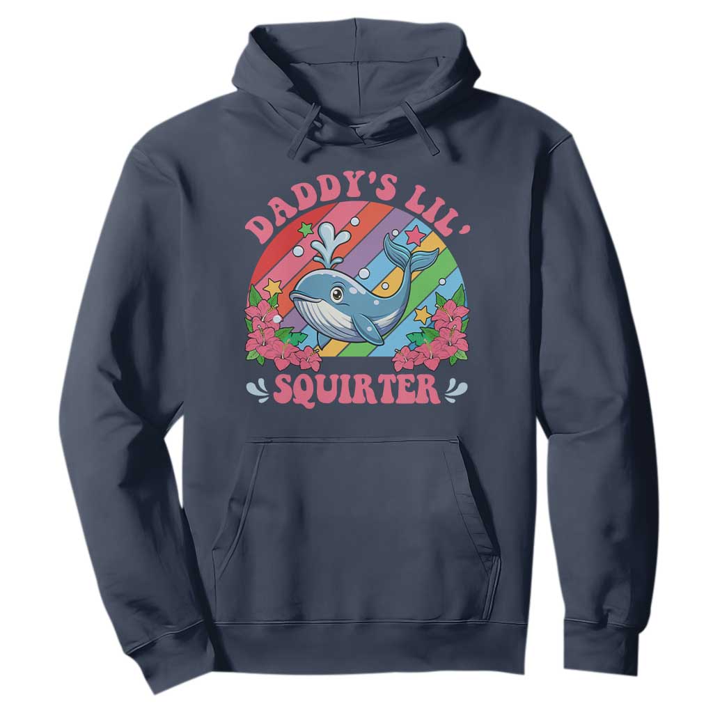 Funny Daddy's Lil Squirter Inappropriate Embarrassing Hoodie TS10 Navy Print Your Wear