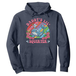 Funny Daddy's Lil Squirter Inappropriate Embarrassing Hoodie TS10 Navy Print Your Wear