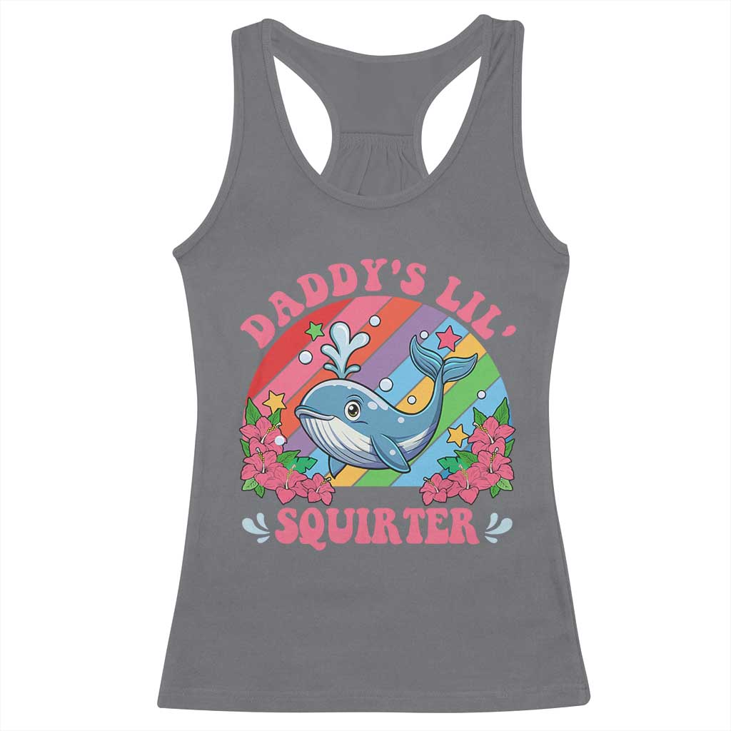 Funny Daddy's Lil Squirter Inappropriate Embarrassing Racerback Tank Top TS10 Charcoal Print Your Wear