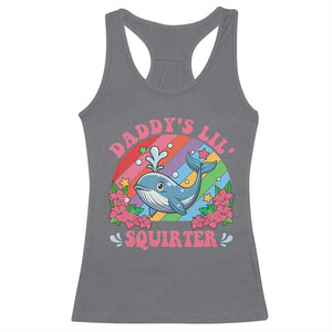 Funny Daddy's Lil Squirter Inappropriate Embarrassing Racerback Tank Top TS10 Charcoal Print Your Wear
