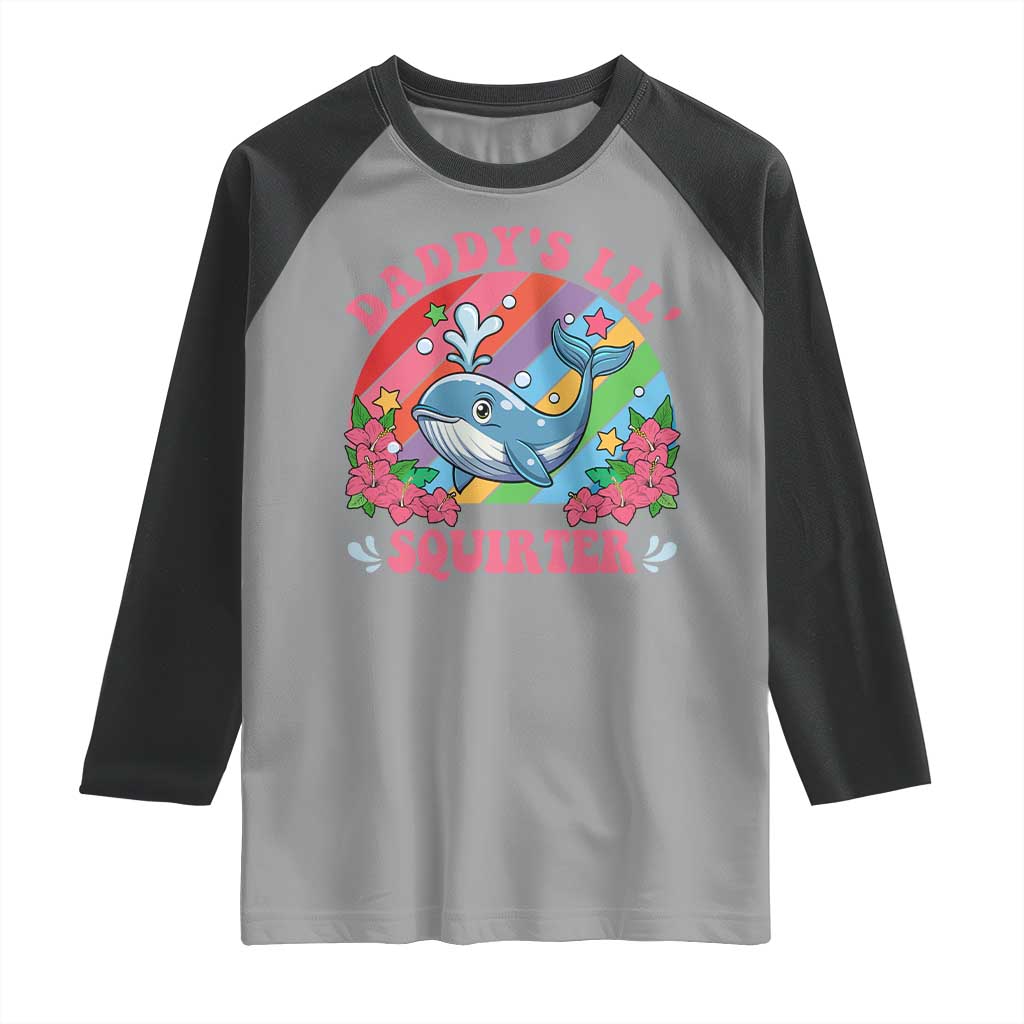 Funny Daddy's Lil Squirter Inappropriate Embarrassing Raglan Shirt TS10 Sport Gray Black Print Your Wear