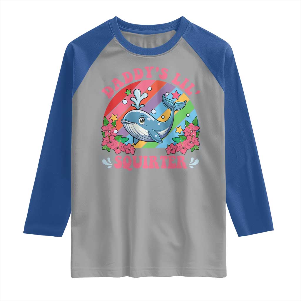 Funny Daddy's Lil Squirter Inappropriate Embarrassing Raglan Shirt TS10 Sport Gray Royal Print Your Wear