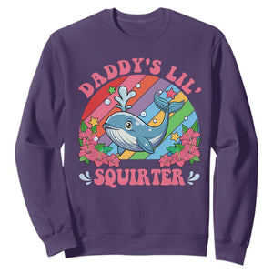 Funny Daddy's Lil Squirter Inappropriate Embarrassing Sweatshirt TS10 Purple Print Your Wear