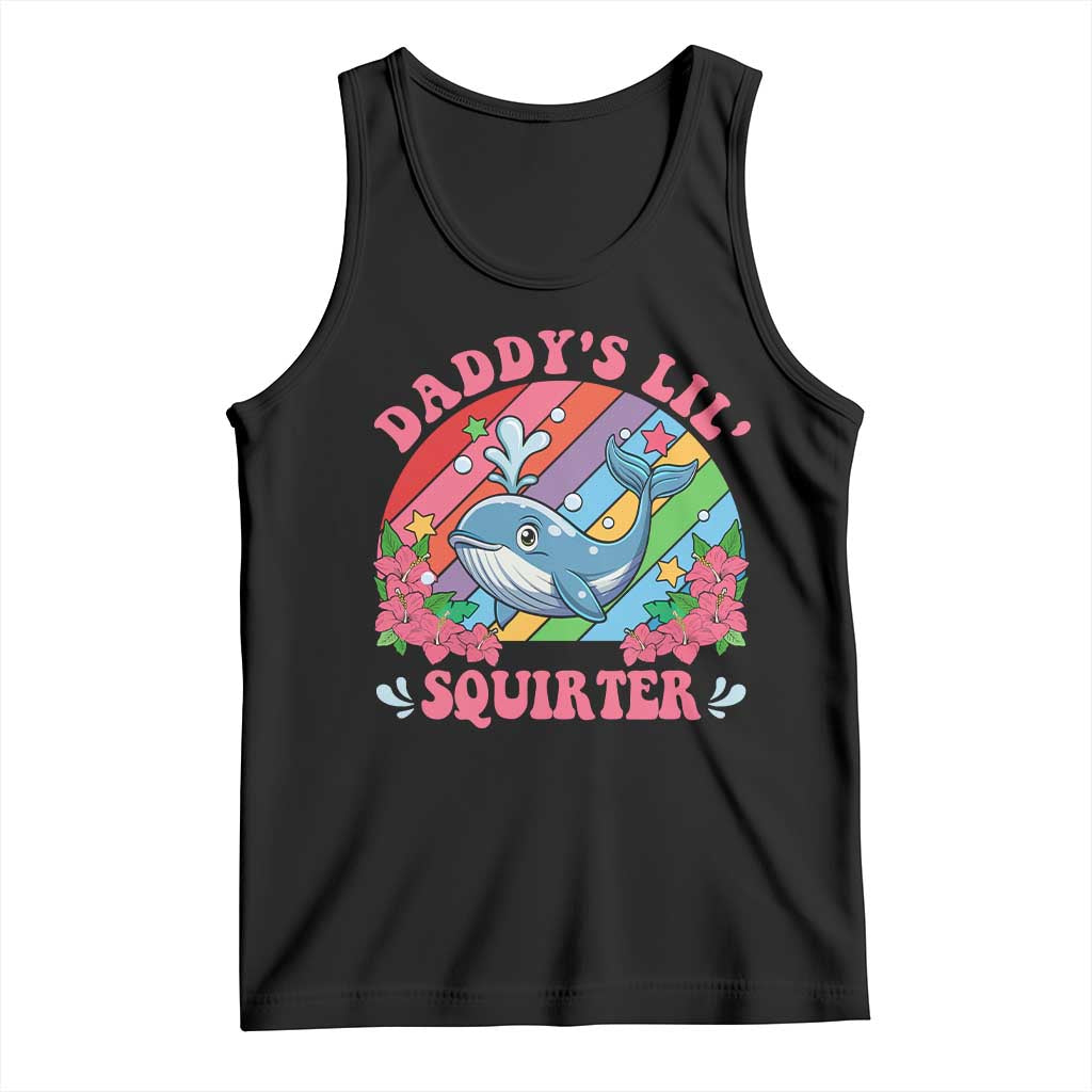 Funny Daddy's Lil Squirter Inappropriate Embarrassing Tank Top TS10 Black Print Your Wear