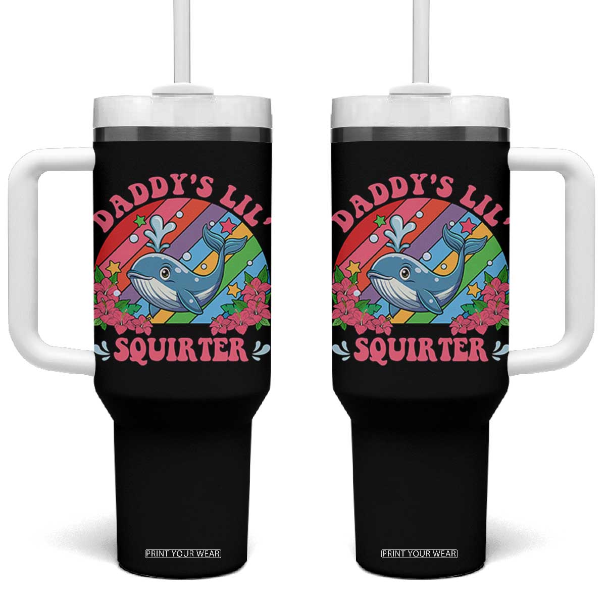 Funny Daddy's Lil Squirter Inappropriate Embarrassing Tumbler With Handle TS10 One Size: 40 oz Black Print Your Wear