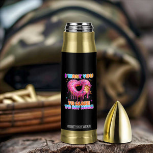 Funny Offensive Embarrassing Bullet Tumbler I Want You to Glaze My Hole Adult Humor Donut TS10 Print Your Wear