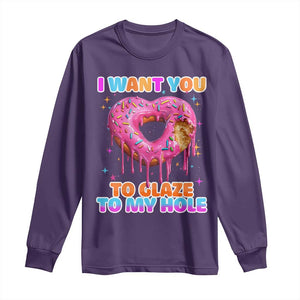 Funny Offensive Embarrassing Long Sleeve Shirt I Want You to Glaze My Hole Adult Humor Donut TS10 Purple Print Your Wear