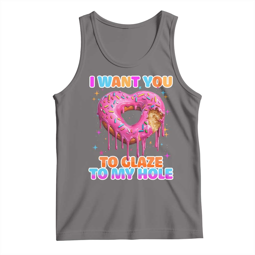 Funny Offensive Embarrassing Tank Top I Want You to Glaze My Hole Adult Humor Donut TS10 Deep Heather Print Your Wear