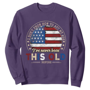 Dont Know How To Act My Age Sweatshirt Vintage Funny Old Man Saying American Flag TS10 Purple Print Your Wear