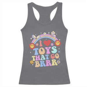 Funny Embarrassing Racerback Tank Top I Love Toys That Go Brrr Adult Humor TS10 Charcoal Print Your Wear