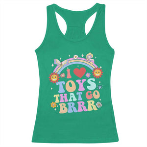 Funny Embarrassing Racerback Tank Top I Love Toys That Go Brrr Adult Humor TS10 Irish Green Print Your Wear