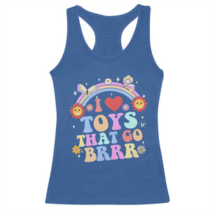 Funny Embarrassing Racerback Tank Top I Love Toys That Go Brrr Adult Humor TS10 Royal Blue Print Your Wear
