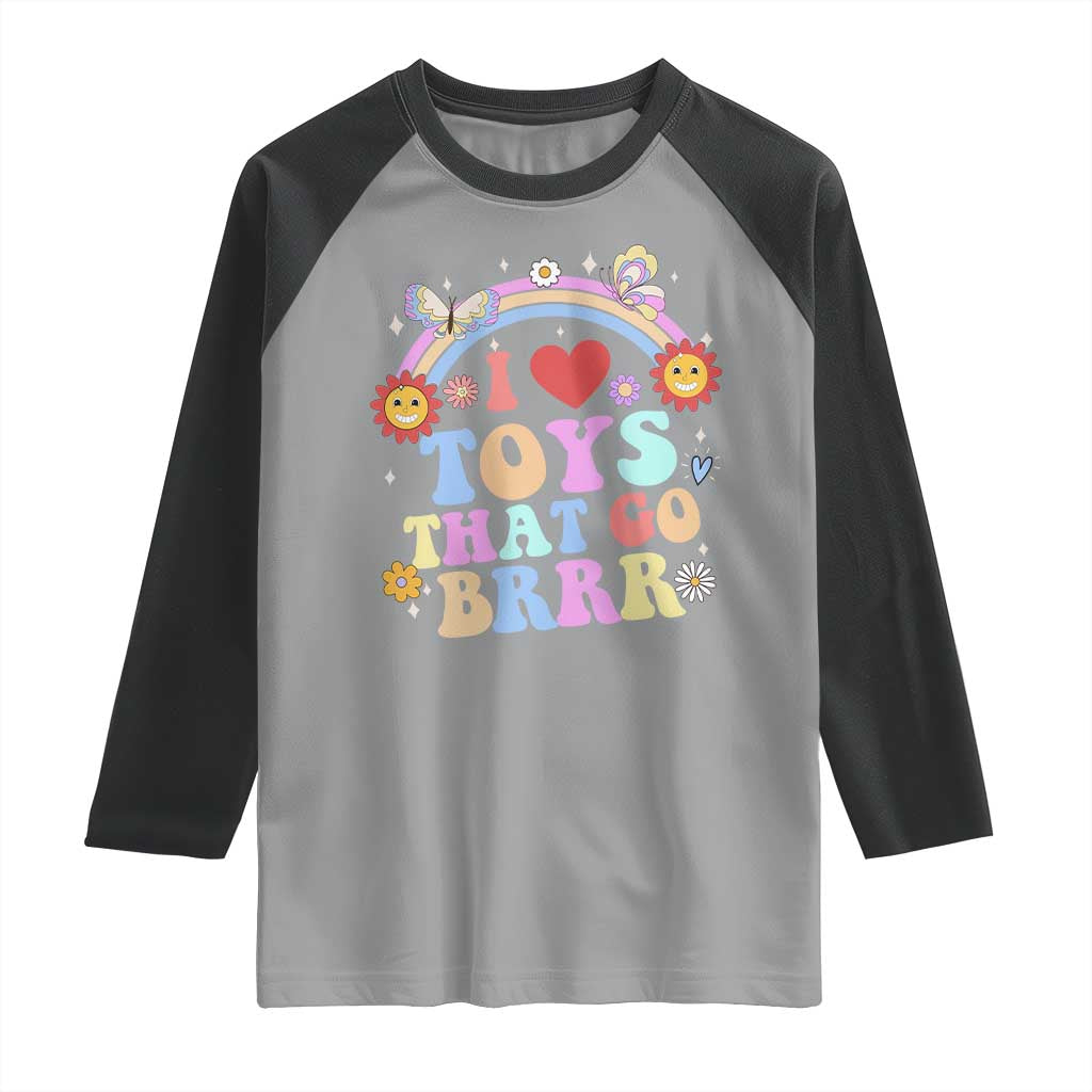 Funny Embarrassing Raglan Shirt I Love Toys That Go Brrr Adult Humor TS10 Sport Gray Black Print Your Wear