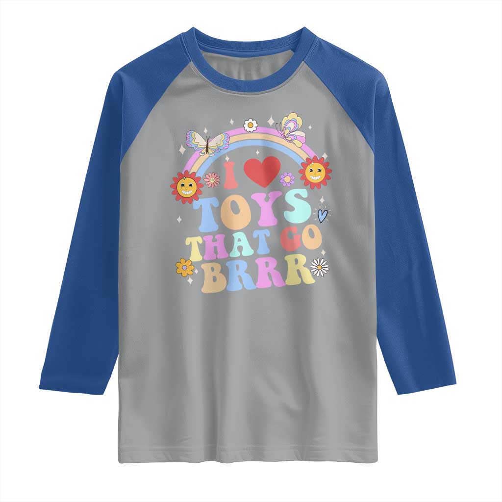 Funny Embarrassing Raglan Shirt I Love Toys That Go Brrr Adult Humor TS10 Sport Gray Royal Print Your Wear