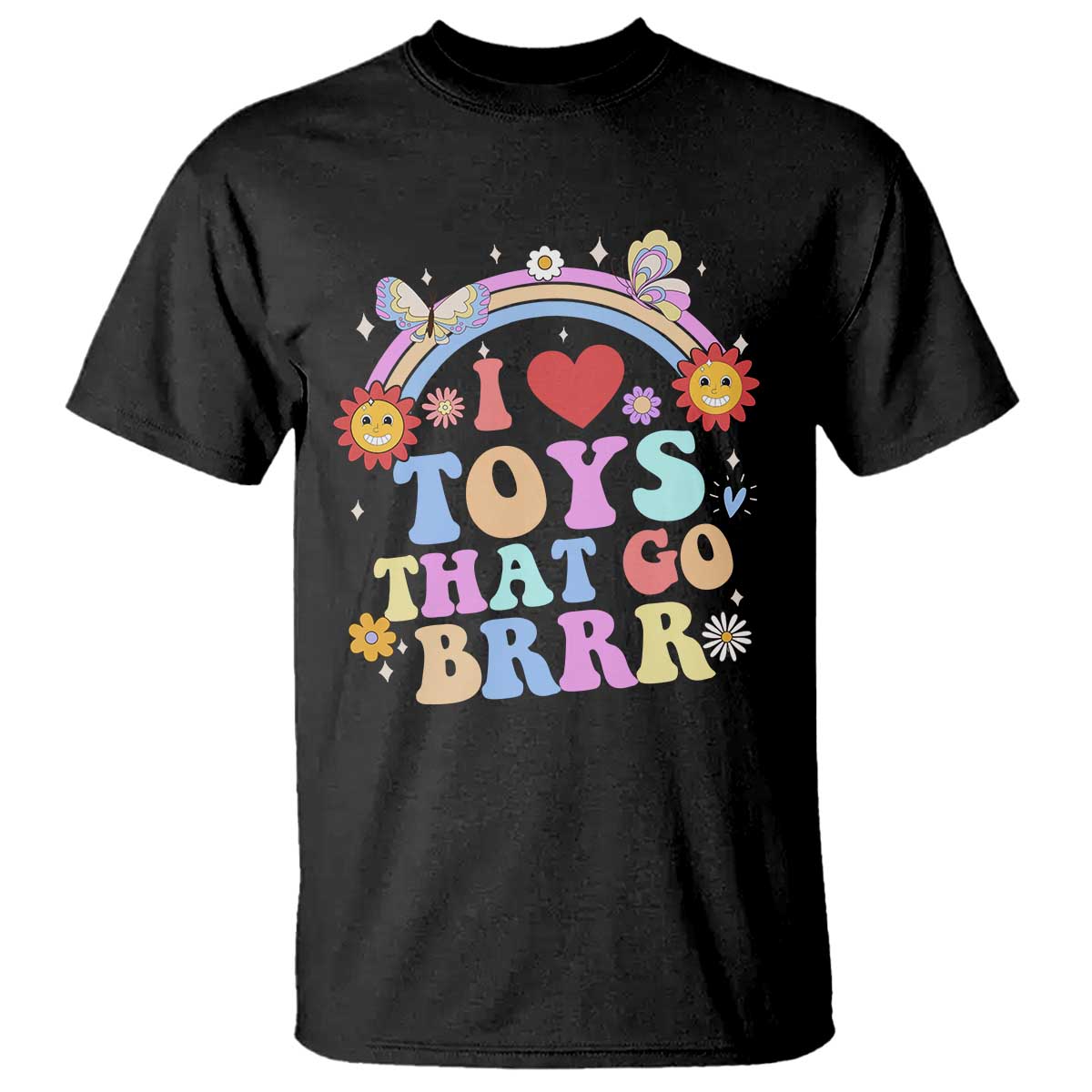 Funny Embarrassing T Shirt I Love Toys That Go Brrr Adult Humor TS10 Black Print Your Wear