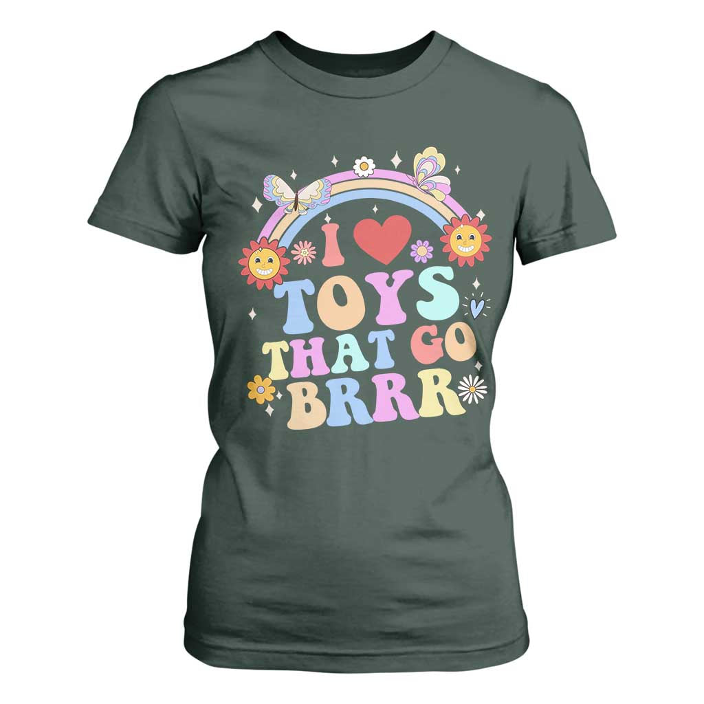 Funny Embarrassing T Shirt For Women I Love Toys That Go Brrr Adult Humor TS10 Dark Forest Green Print Your Wear
