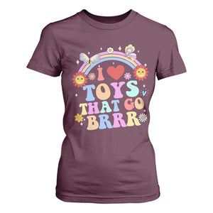 Funny Embarrassing T Shirt For Women I Love Toys That Go Brrr Adult Humor TS10 Maroon Print Your Wear