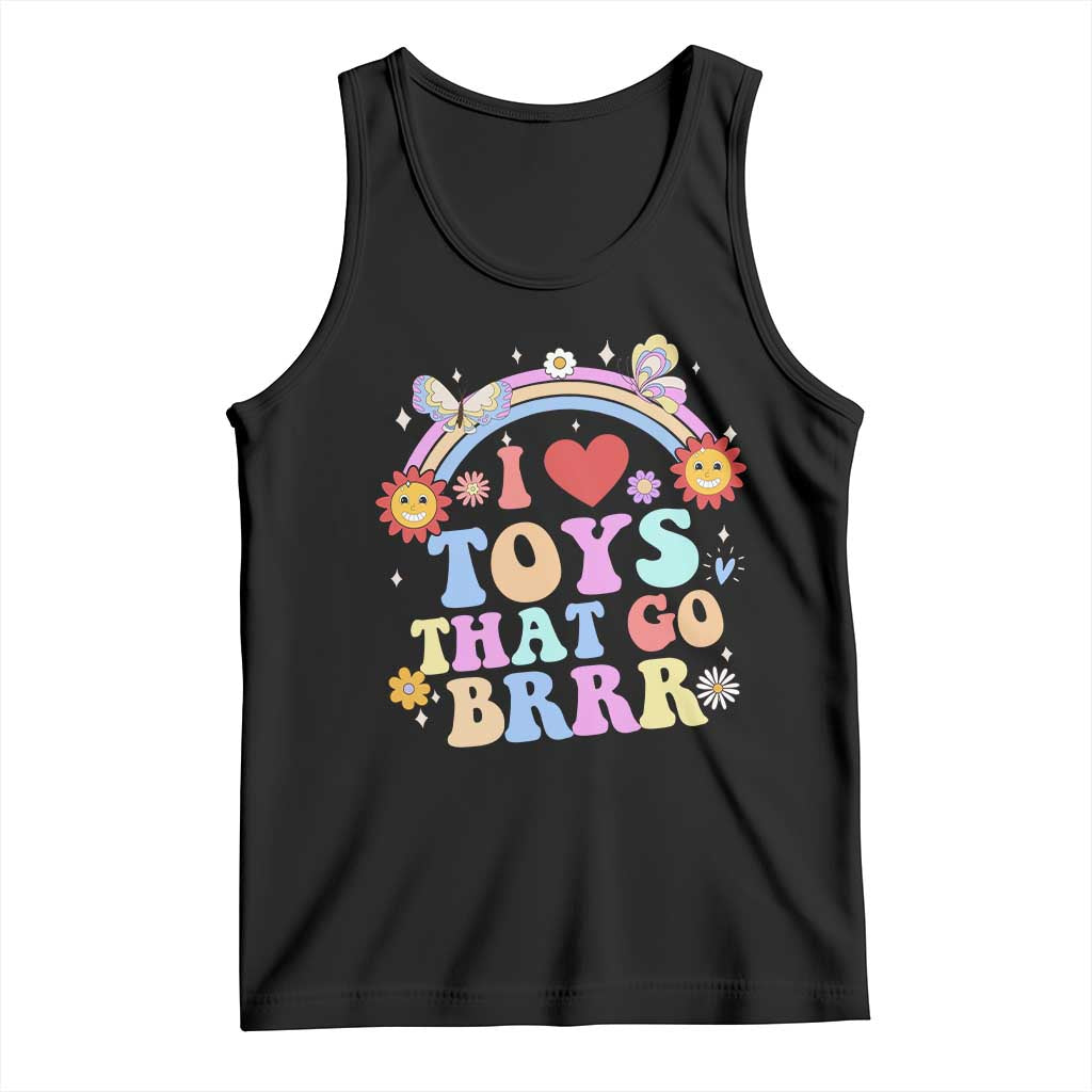 Funny Embarrassing Tank Top I Love Toys That Go Brrr Adult Humor TS10 Black Print Your Wear