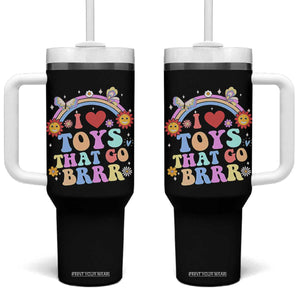 Funny Embarrassing Tumbler With Handle I Love Toys That Go Brrr Adult Humor TS10 One Size: 40 oz Black Print Your Wear