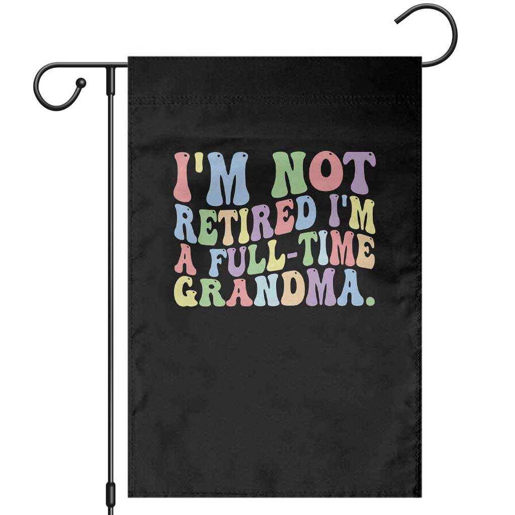 Retired Grandma Garden Flag Funny Retirement Gifts For Grandma TS10 Black Print Your Wear
