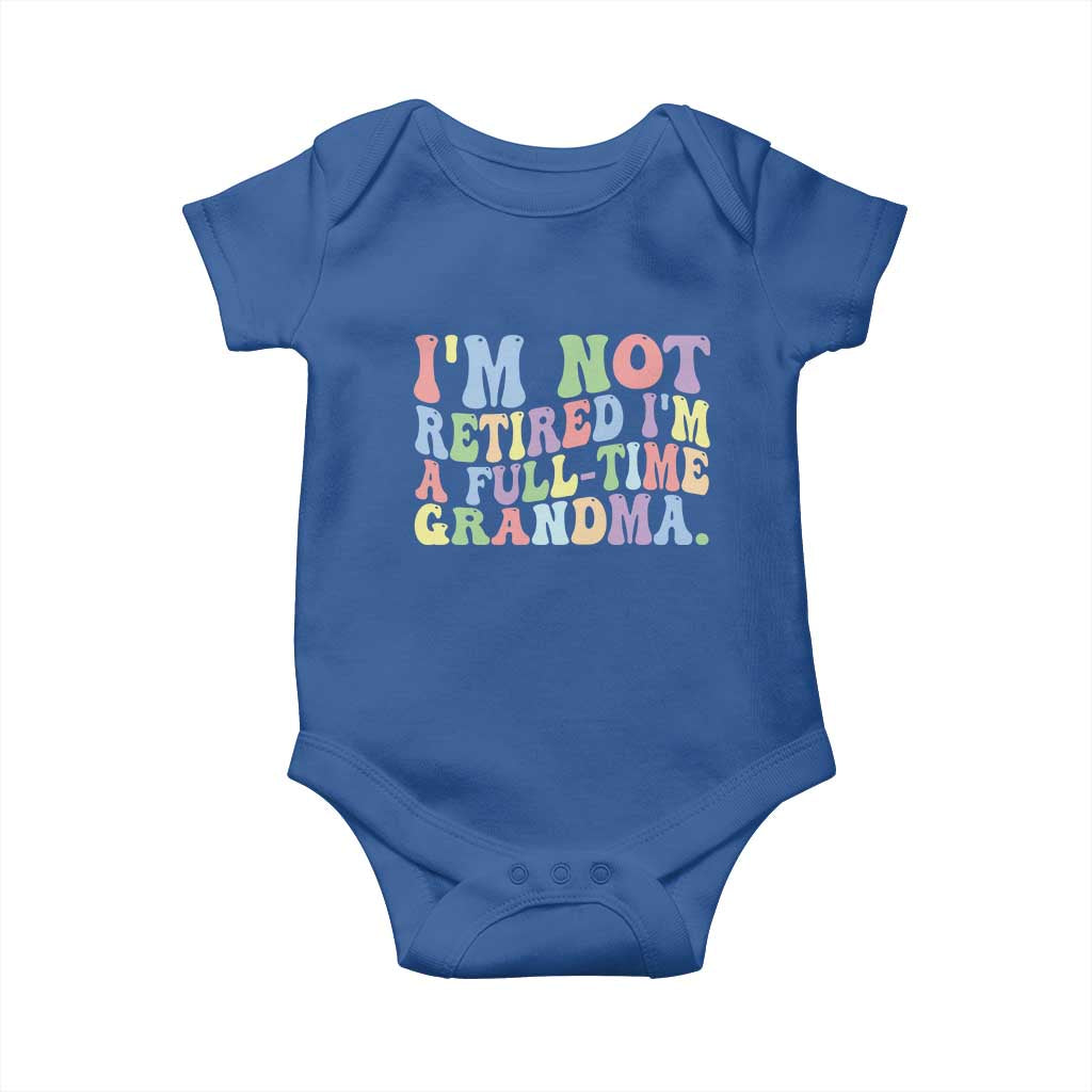 Retired Grandma Baby Onesie Funny Retirement Gifts For Grandma TS10 Royal Blue Print Your Wear