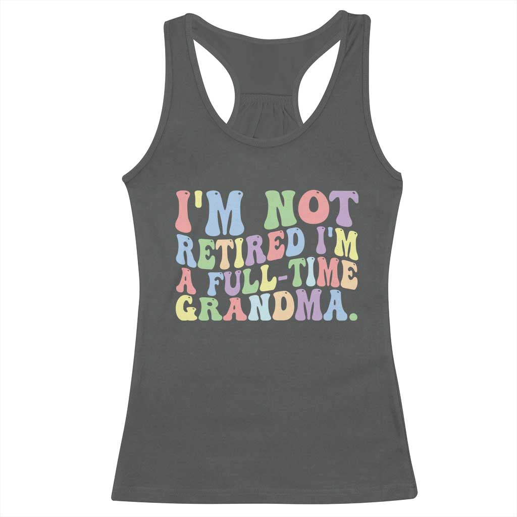 Retired Grandma Racerback Tank Top Funny Retirement Gifts For Grandma TS10 Dark Heather Print Your Wear