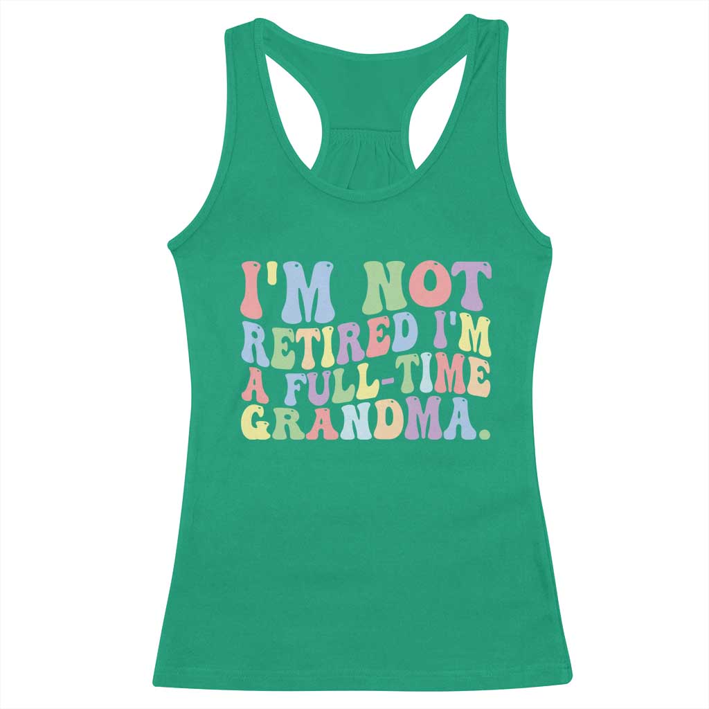 Retired Grandma Racerback Tank Top Funny Retirement Gifts For Grandma TS10 Irish Green Print Your Wear