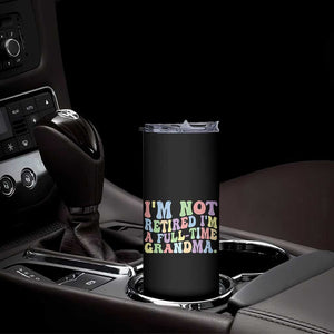 Retired Grandma Skinny Tumbler Funny Retirement Gifts For Grandma TS10 Print Your Wear