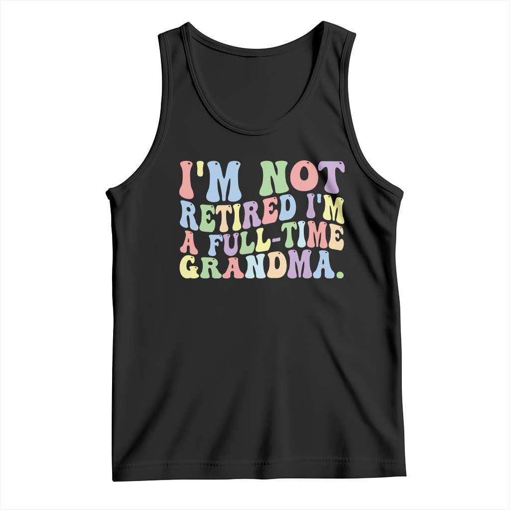 Retired Grandma Tank Top Funny Retirement Gifts For Grandma TS10 Black Print Your Wear