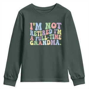 Retired Grandma Youth Sweatshirt Funny Retirement Gifts For Grandma TS10 Dark Forest Green Print Your Wear