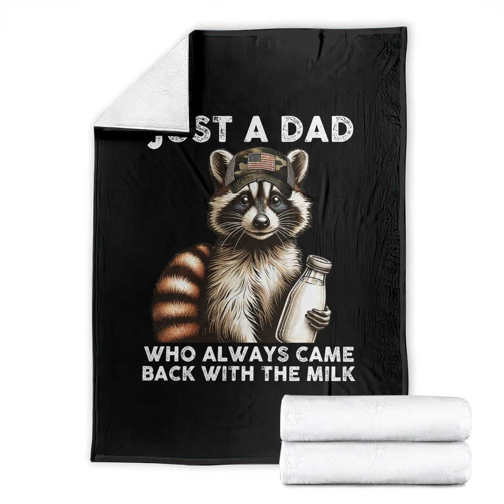 Just A Dad Who Always Came Back With The Milk Throw Blanket Retro Raccoon Camo Fathers Day TS10 Black Print Your Wear