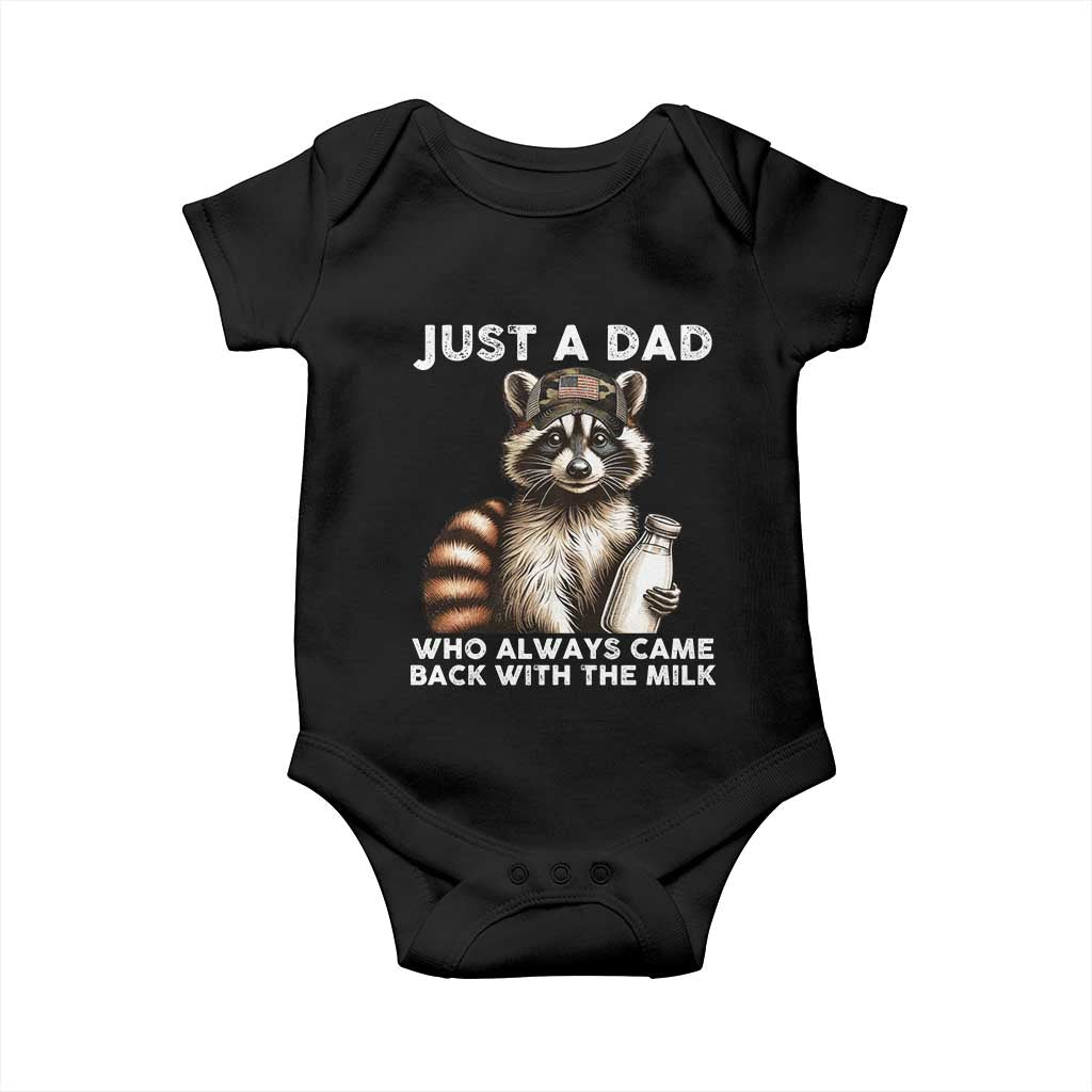Just A Dad Who Always Came Back With The Milk Baby Onesie Retro Raccoon Camo Fathers Day TS10 Black Print Your Wear