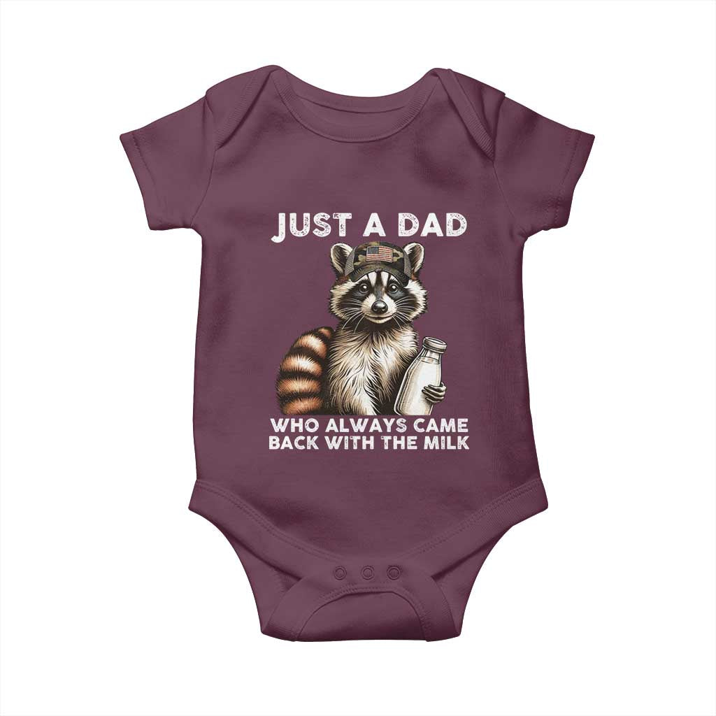 Just A Dad Who Always Came Back With The Milk Baby Onesie Retro Raccoon Camo Fathers Day TS10 Maroon Print Your Wear
