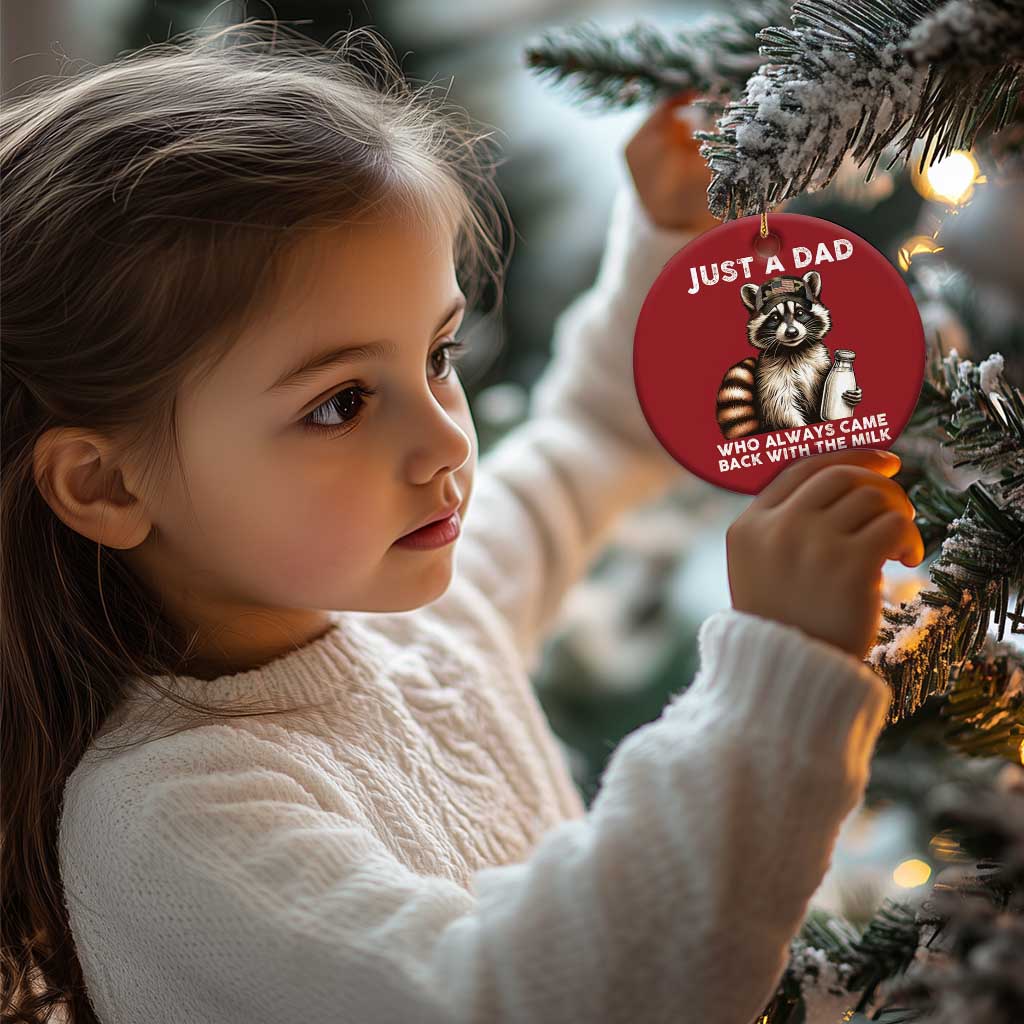 Just A Dad Who Always Came Back With The Milk Christmas Ornament Retro Raccoon Camo Fathers Day TS10 Print Your Wear