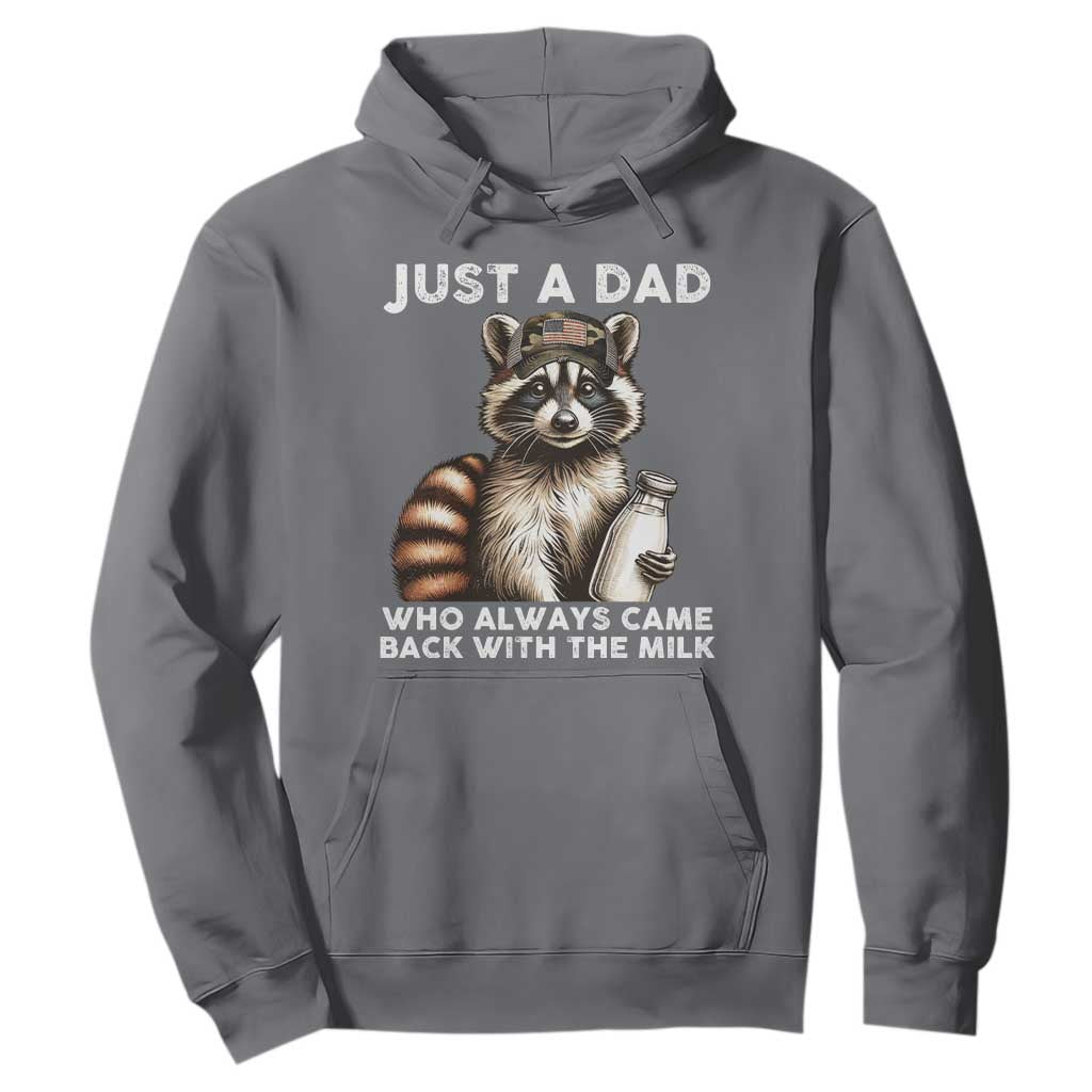 Just A Dad Who Always Came Back With The Milk Hoodie Retro Raccoon Camo Fathers Day TS10 Charcoal Print Your Wear
