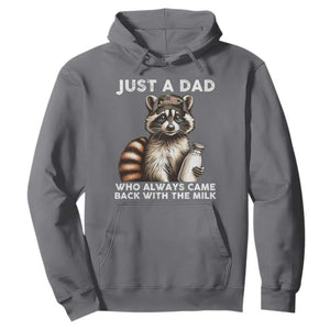 Just A Dad Who Always Came Back With The Milk Hoodie Retro Raccoon Camo Fathers Day TS10 Charcoal Print Your Wear