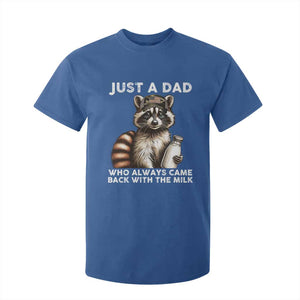 Just A Dad Who Always Came Back With The Milk T Shirt For Kid Retro Raccoon Camo Fathers Day TS10 Royal Blue Print Your Wear