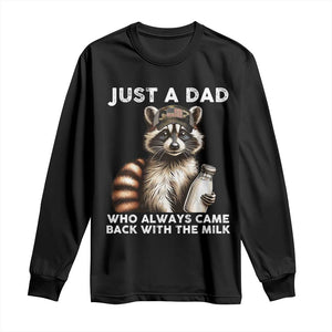 Just A Dad Who Always Came Back With The Milk Long Sleeve Shirt Retro Raccoon Camo Fathers Day TS10 Black Print Your Wear
