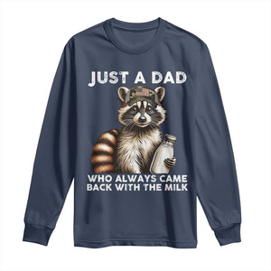 Just A Dad Who Always Came Back With The Milk Long Sleeve Shirt Retro Raccoon Camo Fathers Day TS10 Navy Print Your Wear