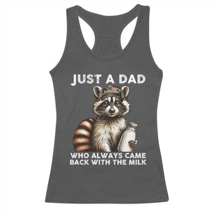 Just A Dad Who Always Came Back With The Milk Racerback Tank Top Retro Raccoon Camo Fathers Day TS10 Dark Heather Print Your Wear