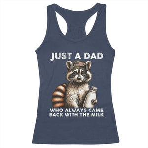 Just A Dad Who Always Came Back With The Milk Racerback Tank Top Retro Raccoon Camo Fathers Day TS10 Navy Print Your Wear